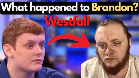 brandon westfall now|Man who never went through puberty says his。